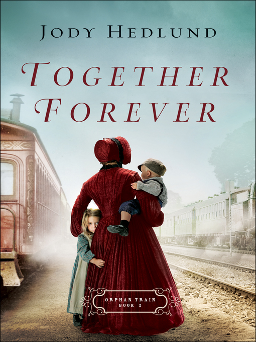 Title details for Together Forever by Jody Hedlund - Available